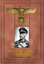 HIMMLER´S GOLD TREASURE Hidden Secret of SS